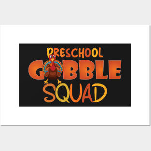 Preschool Gobble Squad Posters and Art